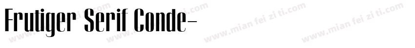 Frutiger Serif Conde字体转换